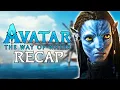 Avatar 2 Recap in 4 minutes