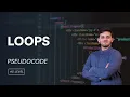 Loops in Pseudocode FOR WHILE REPEAT UNTIL AS Level Computer Science 9618 Paper 2