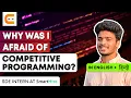 Why Was I Afraid Of Competitive Programming How To Learn Competitive Programming CodingNinjasIndia