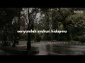 Download Lagu senyumlah (lyrics)-andmesh kamaleng
