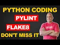 Pylint and Flake8 Mastering Python Linters for Better Code