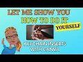 DIY Project Creating Keychain Inserts With Canva