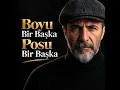 Boyu bir başka posu bir başka