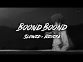 Lagu Boond Boond - Slowed and Reverbed | Ankit Tiwari