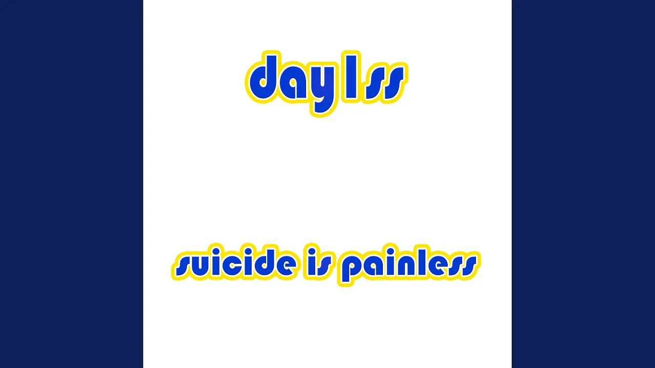 Suicide Is Painless