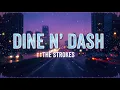 The Strokes - Dine N Dash New Release