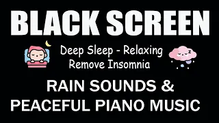 Soft Piano Gentle Rain Black Screen Music For Study Concentration Relaxation And Night Peace 