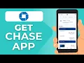 Download the Chase Mobile App - Step-by-Step Installation Guide