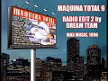 Maquina Total 9 - Radio Edit 2
