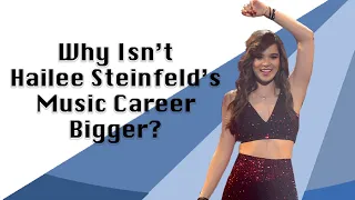 Download Why Isn't Hailee Steinfeld's Music Career Bigger MP3