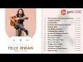 Download Lagu Full Album Best Cover Terbaru Felix Irwan | Tak Seindah Cinta Yang Semestinya