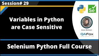 Variables are Case Sensitive Selenium Python - Session 29