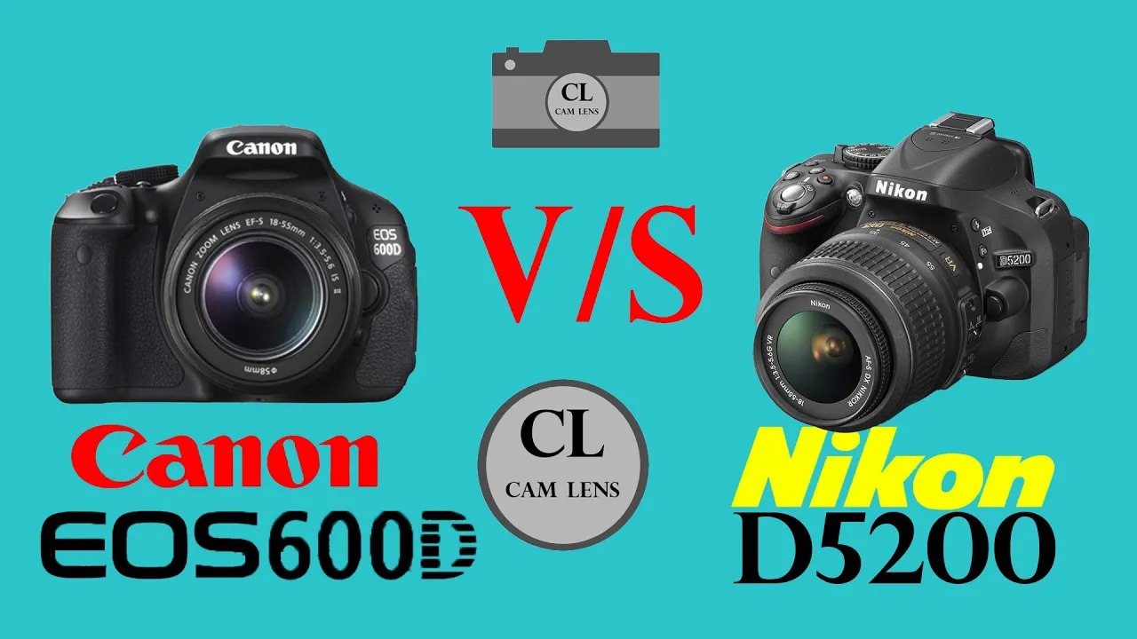 Nikon D5200 VS Canon 600D. 