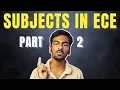 ECE Syllabus PART 2 3rd Year to Final Year Electronics Communication Engineering Guide