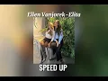 Lagu Ellen-Elita(speed up song) #trending #viralvideo #foryoupage