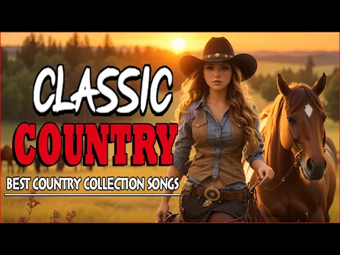 Download MP3 Greatest Hits Classic Country Songs Of All Time With Lyrics 🤠 Best Of Old Country Songs Playlist 82