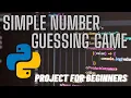 Number Guessing Game in Python Python Tutorial Python Project for Beginners