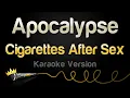 Download Lagu Cigarettes After Sex - Apocalypse (Karaoke Version)