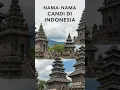 Lagu NAMA-NAMA CANDI DI INDONESIA