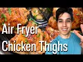 Air Fryer Chicken Thighs How to make truly crispy and juicy chicken thighs in the air fryer