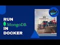How to Run MongoDB in Docker