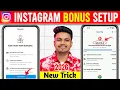 Setup Karo Instagram Bonus Activate Kaise Kare 2026 Instagram Bonus Enable Instagram Bonus