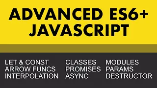 Advanced Javascript ES6 Learn Web Development Now