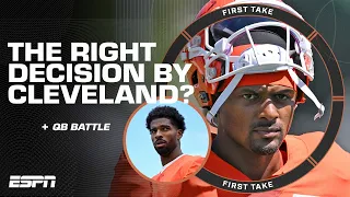 Are the Browns making the right decision starting Deshaun Watson OVER Shedeur Sanders First Take