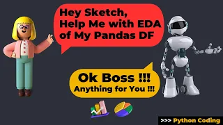 Sketch - AI Assistant for Pandas Dataframe Python Tutorial