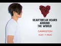 Download Lagu Garriston - Heartbreak heard around the world (Audio) feat -T-pain.