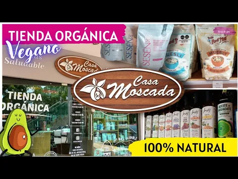 Download MP3 TIENDA ORGÁNICA CASA MOSCADA / PRODUCTOS 100% NATURALES