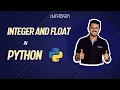 4 Integers Float in Python in 5 Minutes