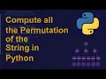 Compute all the Permutation of the String in Python Python Examples Python Coding Tutorial