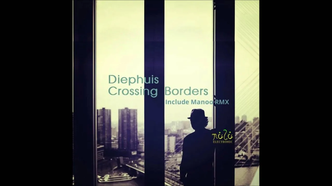 Diephuis - Crossing Borders(Diephuis Marimba Dub)