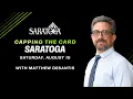 Saratoga Saturday Picks Capping the Card FREE PICKS Saturday August 15