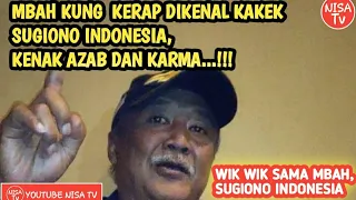 Download KAKEK SUGIONO || INDONESIA / MBAH KUNG,MENINGGAL DUNIA,(kena azab dan karma) MP3