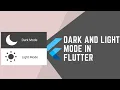 DARK AND LIGHT MODE IN FLUTTER APP DEVELOPMENT JOOKATE S FLUTTER