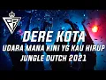 Download Lagu DJ UDARA MANA KINI YANG KAU HIRUP - (Dere Kota) - JUNGLE DUTCH VIRAL - FULL BASS TERBARU 2021
