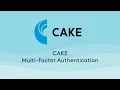 CAKE - Multi-Factor Authentication