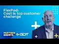 Cost is top customer challenge Partner Shorts