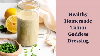 Healthy Homemade Tahini Goddess Dressing Daisybeet