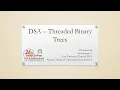 2 03 - Threaded Binary Tree