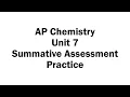 Unit 7 Summative Assessment Practice