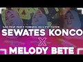 Download Lagu DJ SEWATES KONCO SAD TRAP PARTY  TERBARU 2025 FYP TIKTOK