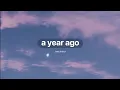 Download Lagu A Year Ago (slowed) Lyrics