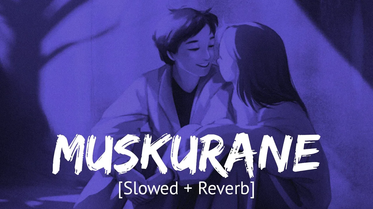 Muskurane ki wajah tum ho [Slowed + Reverb] Arijit Singh | Bollywood hindi lofi song
