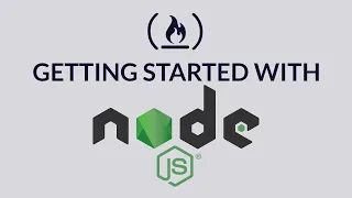 Getting Started with Node js - Full Tutorial