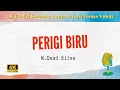 Download Lagu PERIGI BIRU - M. Daud Kilau  I 4K VIDEO Karaoke Lagu Melayu Tanpa Vokal