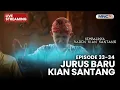 🔴JURUS BARU KIAN SANTANG | LIVE KEMBALINYA RADEN KIAN SANTANG | 31 OKTOBER 2025