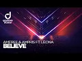 Amfree \u0026 Ampris ft. Leona - Believe